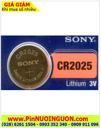 Pin CMOS CR2025; Pin nuôi nguồn CMOS Sony CR2025 (20mmx 2.5mm)  lithium 3V chính hãng _Made in Indonesia